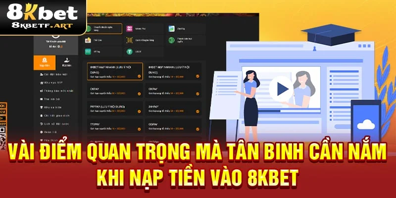 vai-diem-can-nam-khi-nap-tien-8kbet